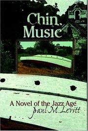 Cover of: Chin Music: A Novel of the Jazz Age