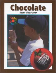 Cover of: Chocolate: Savor the Flavor (Landau, Elaine. Tasty Treats.)