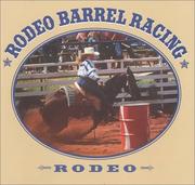 Rodeo Barrel Racing (Mcleese, Tex, Rodeo Discovery Library.) by Tex McLeese