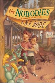 The Nobodies by N. E. Bode