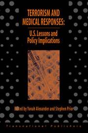 Cover of: Terrorism and Medical Responses: U.S. Lessons and Policy Implications (Terrorism Library Series)