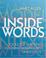 Cover of: Inside Words: Tools for Teaching Academic Vocabulary