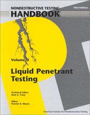 Cover of: Liquid Penetrant Testing (Nondestructive Testing Handbook (3rd ed.), V. 2.) by 