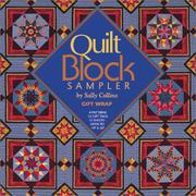 Cover of: Quilt Block Sampler: From the Art of Machine Piecing