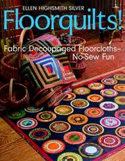 Cover of: Floorquilts! by Ellen Highsmith Silver