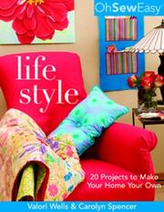 Cover of: Oh Sew Easy Life Style: 20 Projects to Make Your Home Your Own