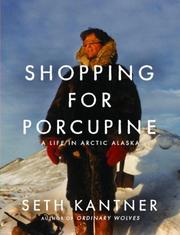 Cover of: Shopping for Porcupine by Seth Kantner