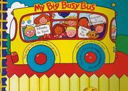 Cover of: My Big Busy Bus (Busy)