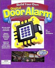 Cover of: Build Your Own Digital Door Alarm: A Hands-on High Tech Book (Hands on High Tech)