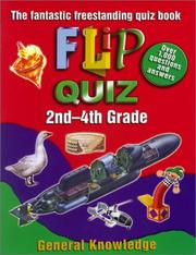 Cover of: Flip Quiz: 2Nd-4Th Grade : General Knowledge (Flip Quiz Series)