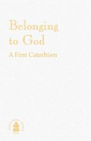 Cover of: Belonging to God: A First Catechism