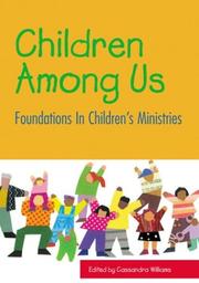 Cover of: Children Among Us: Foundations in Children's Ministries