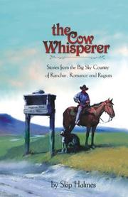 Cover of: The Cow Whisperer | Skip Halmes