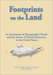 Cover of: Footprints on the Land: An Assessment of Demographic Trends and the Future of Natural Lands in the United States