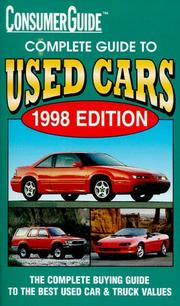 Cover of: Complete Guide to Used Cars 1998 by Consumer Guide editors