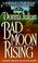 Cover of: Bad Moon Rising