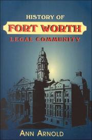 Cover of: History of the Fort Worth Legal Community