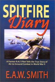 Spitfire Diary by E. A. W. Smith