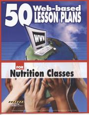 50 Web-Based Lesson Plans for Nutrition Classes by Learning Zone Express