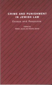Cover of: Crime and Punishment in Jewish Law: Essays and Responsa (Studies in Progressive Halakhah, V. 6)