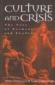 Cover of: Culture and Crisis: The Case of Germany and Sweden