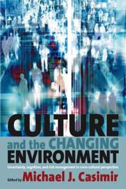 Culture and the Changing Environment by Michael J. Casimir