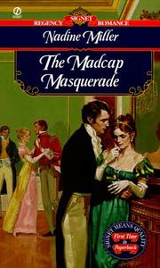 Cover of: The Madcap Masquerade by Nadine Miller