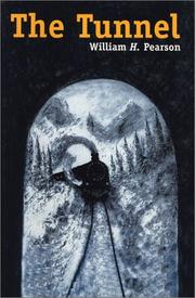 Front cover of The Tunnel by William H. Pearson