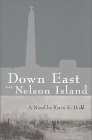 Down East on Nelson Island by Karen E. Dodd