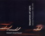 Cover of: Sequences of Light | Robert Eisenhauer