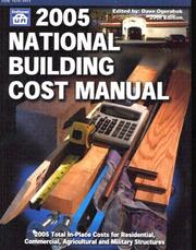 Cover of: 2005 National Building Cost Manual by Dave Ogershok