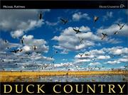 Cover of: Duck Country: A Celebration of America's Favorite Waterfowl