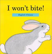 Cover of: I Won't Bite! by Rod Campbell