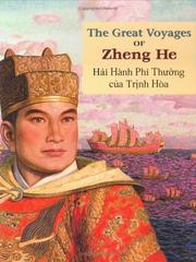 Cover of: The Great Voyages of Zheng He by Song Nan Zhang