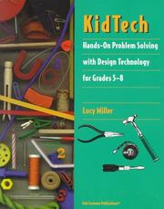 Cover of: Kidtech: Hands-On Problem Solving With Design Technology for Grades 5-8