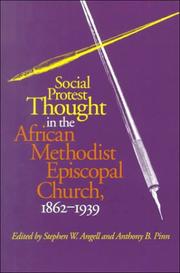 Cover of: Social Protest Thought in the African Methodist Episcopal Church, 1862-1939 by 