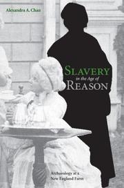 Cover of: Slavery in the Age of Reason by Alexandra Chan