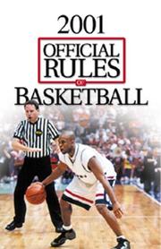 Cover of: Official Rules of Ncaa Basketball 2001 by National Collegiate Athletic Association, NCAA Triumph Books