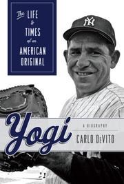 Cover of: Yogi: The Life and Times of an American Original