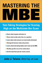 Cover of: Mastering the MBE: Test Taking Strategies for Scoring High on the Multistate Bar Exam (Legal Survival Guides)