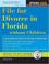 Cover of: File for Divorce in Florida Without Children