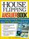 Cover of: The House Flipping Answer Book