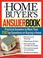 Cover of: The Home Buyer&apos;s Answer Book