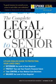 Cover of: Complete Legal Guide to Senior Care