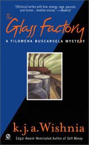 Cover of: The Glass Factory (Filomena Buscarsela Mysteries) by K. J. A. Wishnia