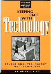 Cover of: Keeping Pace With Technology: Educational Technology That Transforms  by Kathleen P. King