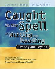 Cover of: Caught in the Spell of Writing And Reading: Grade 3 And Beyond