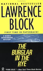 Cover of: The Burglar in the Rye: The New Bernie Rhodenbarr Mystery (Bernie Rhodenbarr Mysteries)