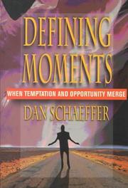 Cover of: Defining Moments  by Daniel Schaeffer