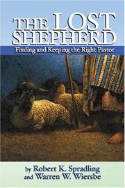 Cover of: The Lost Shepherd by Warren W. Wiersbe, Robert K. Spradling
